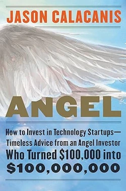 Angel - Jason Calacanis