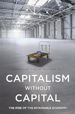 Capitalism without Capital - Jonathan Haskel & Stain Westlake